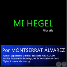 MI HEGEL - Por MONTSERRAT ÁLVAREZ - Domingo, 01 de Noviembre de 2020